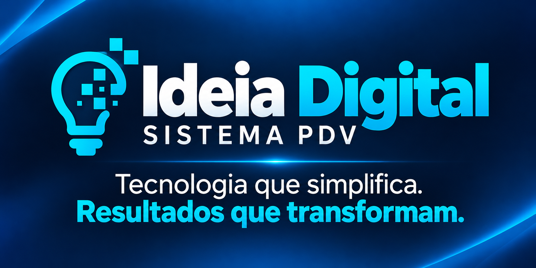 Ideia Digital Sistema PDV — Tecnologia que simplifica. Resultados que transformam.